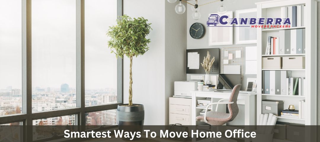 Smartest Ways To Move Home Office